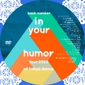 backnumber in your humor DVD